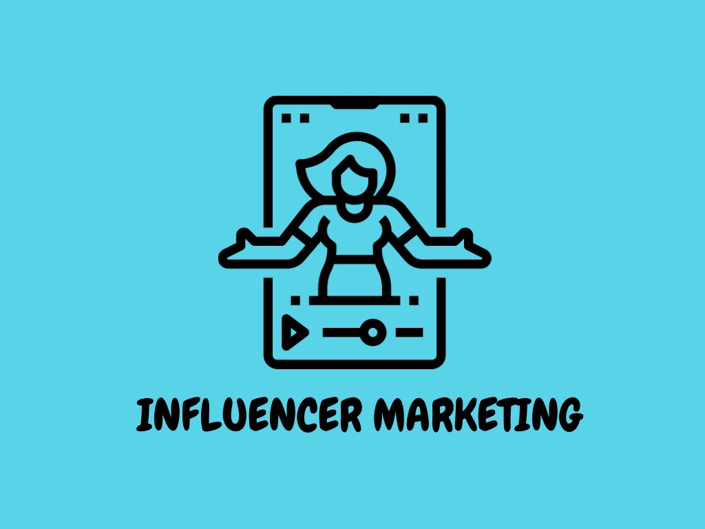 INFLUENCER MARKETING